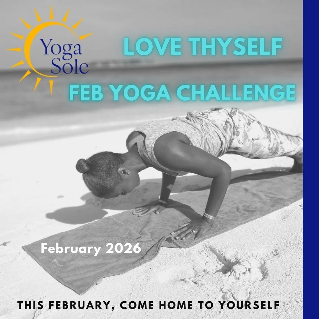 A woman does yoga on a beach sand surface during daytime, with the ocean in the background. The text on the image promotes a February 2026 yoga challenge by Yoga Sole, encouraging self-love and self-care.