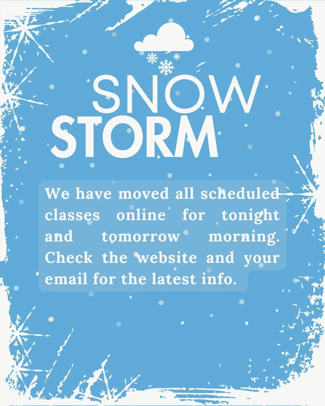 Zoom classes tonight and tomorrow morning. 
Log into your account for all the details. 
#snowstorm #winterstorm #storm2026
