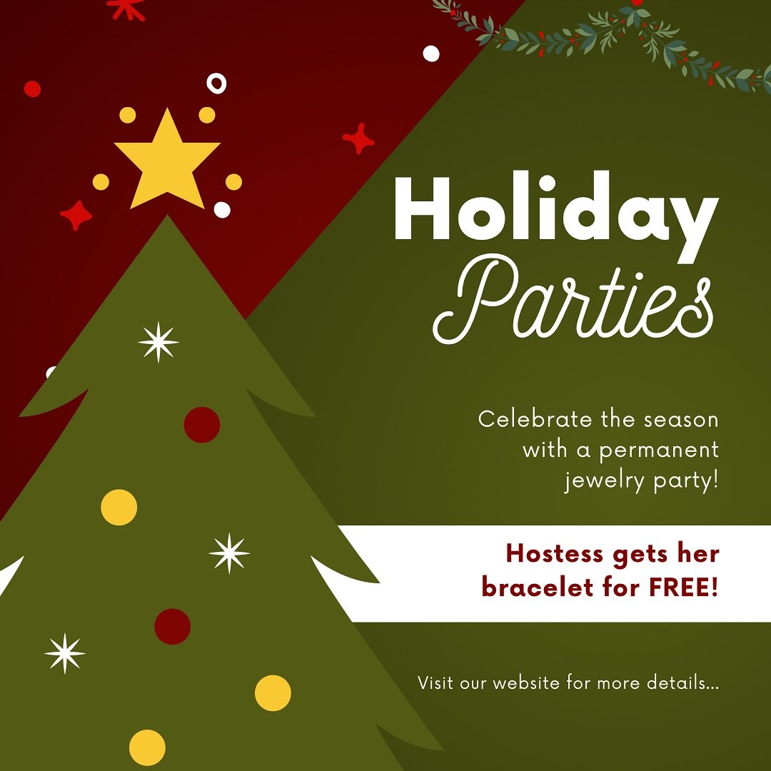 Celebrate the holiday season with a permanent jewelry party! 🎄🎁🎊

For any party of 6 or more people booked before the end of the year, the hostess will get her permanent bracelet for FREE!

Visit the &ldquo;services&rdquo; tab on our website for m