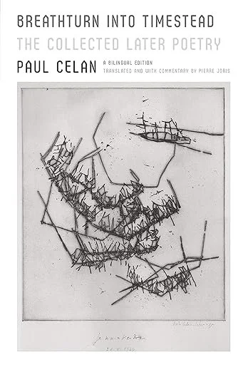 Book cover of "Breathturn into Timestead" by Paul Celan, tr. by Pierre Joris, featuring a white background with gray text and a central gray artwork.