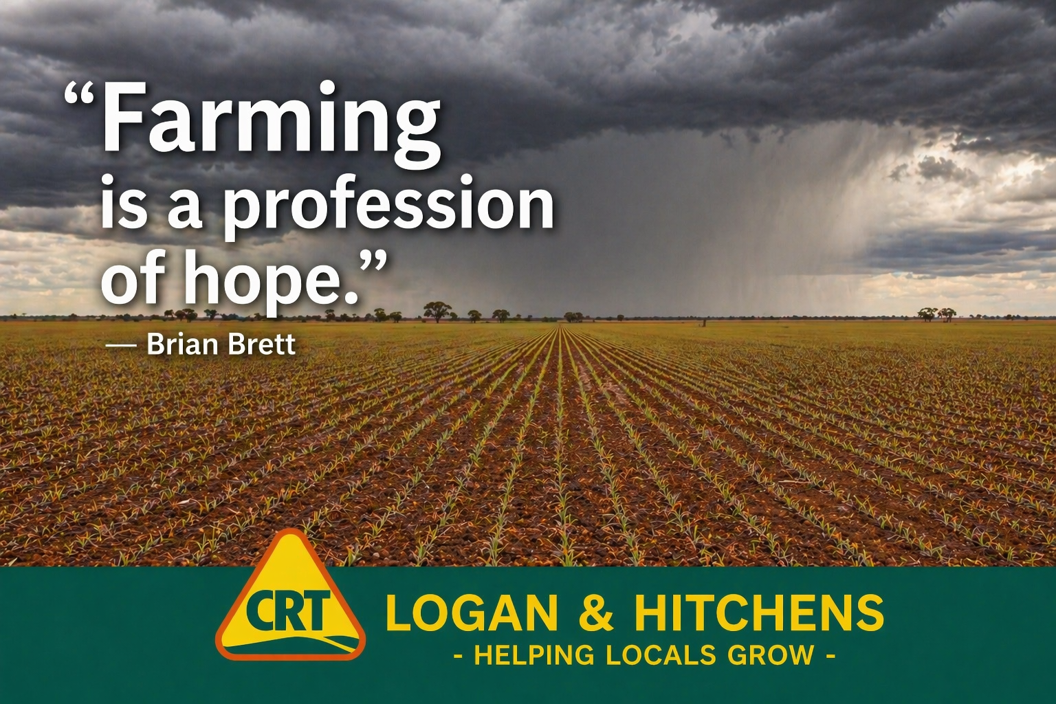 Farming is a profession of hope - Brian Brett