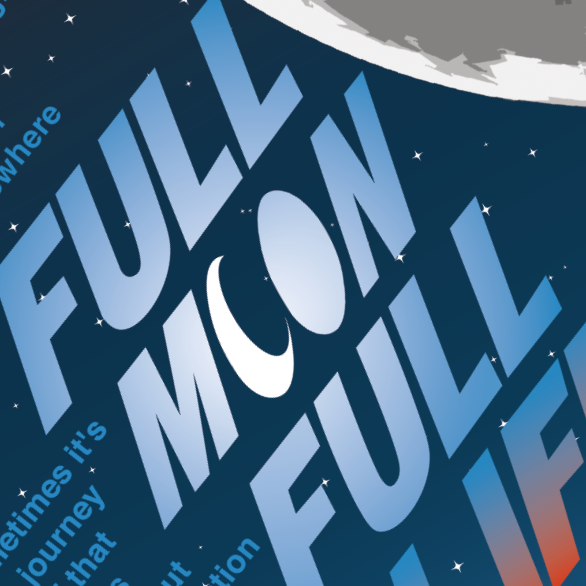 Full Moon Full Life Poster