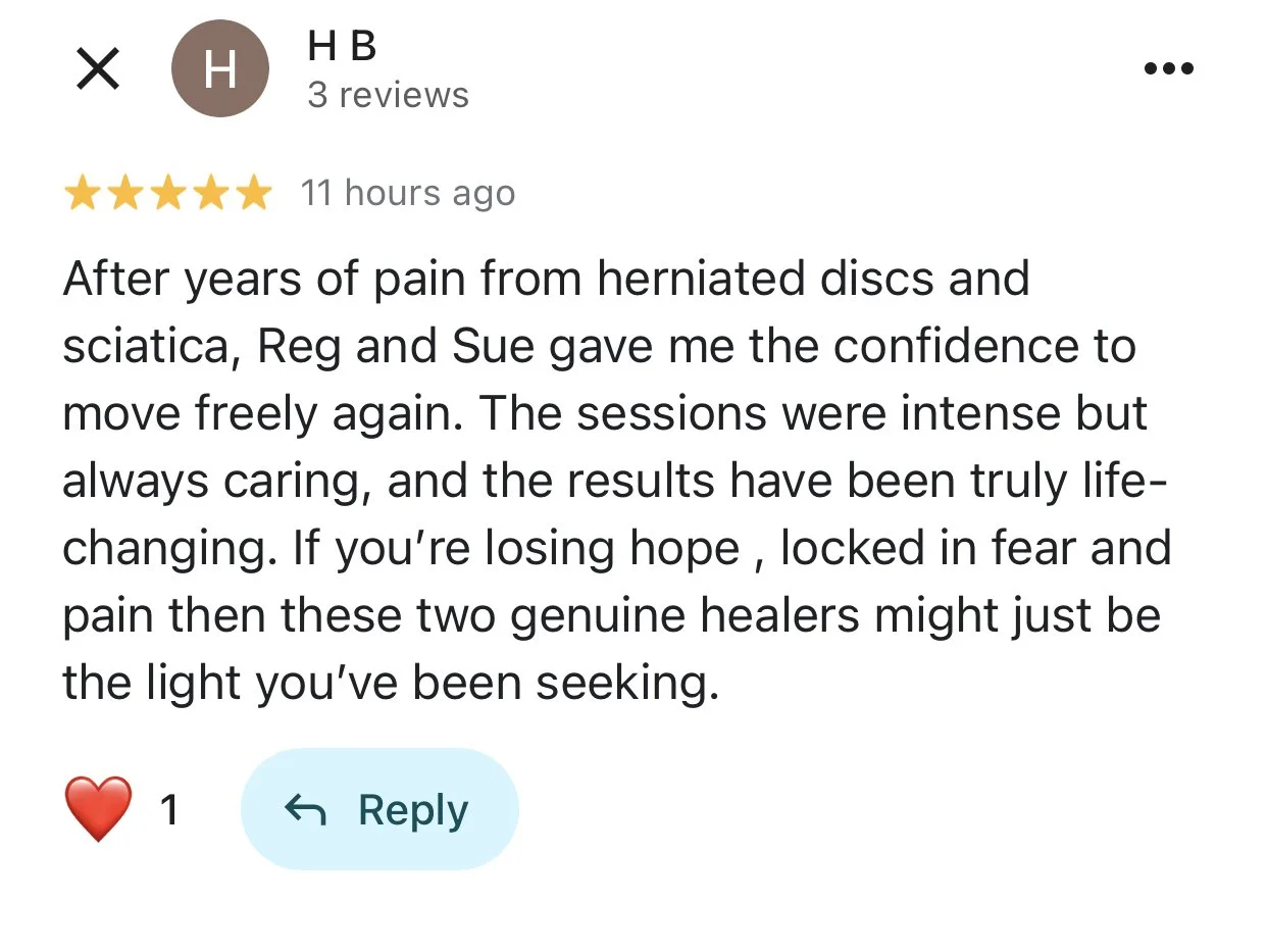 Customer review with five stars praising relief from pain caused by herniated discs and sciatica after therapy sessions with Reg and Sue, describing the sessions as intense but caring and life-changing.