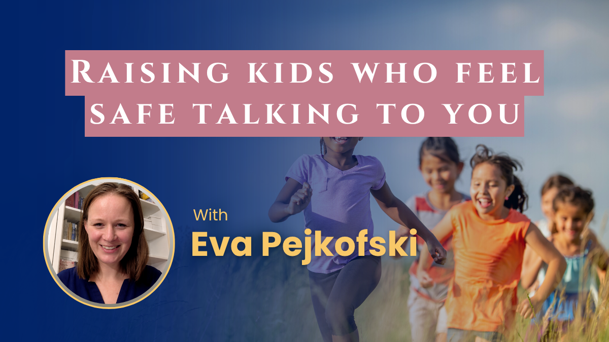 Raising Kids Who Feel Safe Talking to You