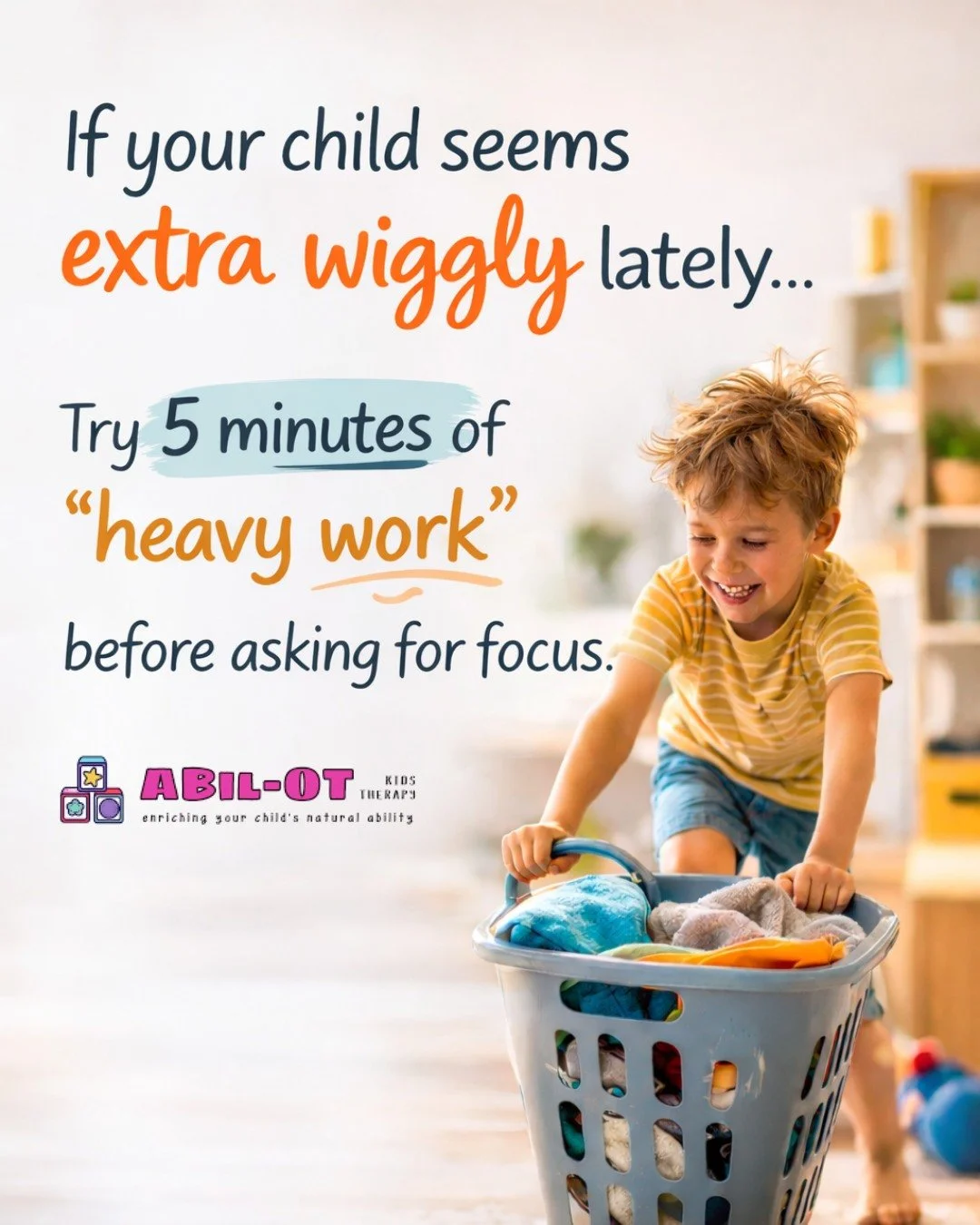 If your child seems extra wiggly lately&hellip;

Try 5 minutes of &ldquo;heavy work&rdquo; before asking for focus:
 &bull; wall pushes
 &bull; carrying groceries
 &bull; pushing laundry baskets
 &bull; animal walks

Movement first. Expectations seco