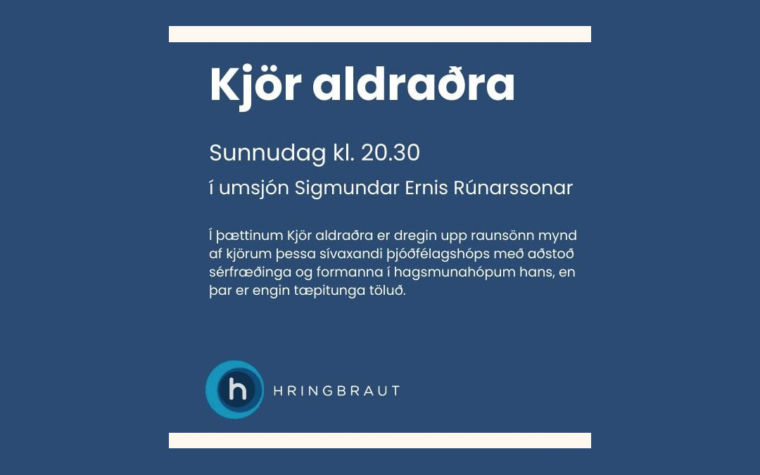 Kjör aldraðra rædd á Hringbraut