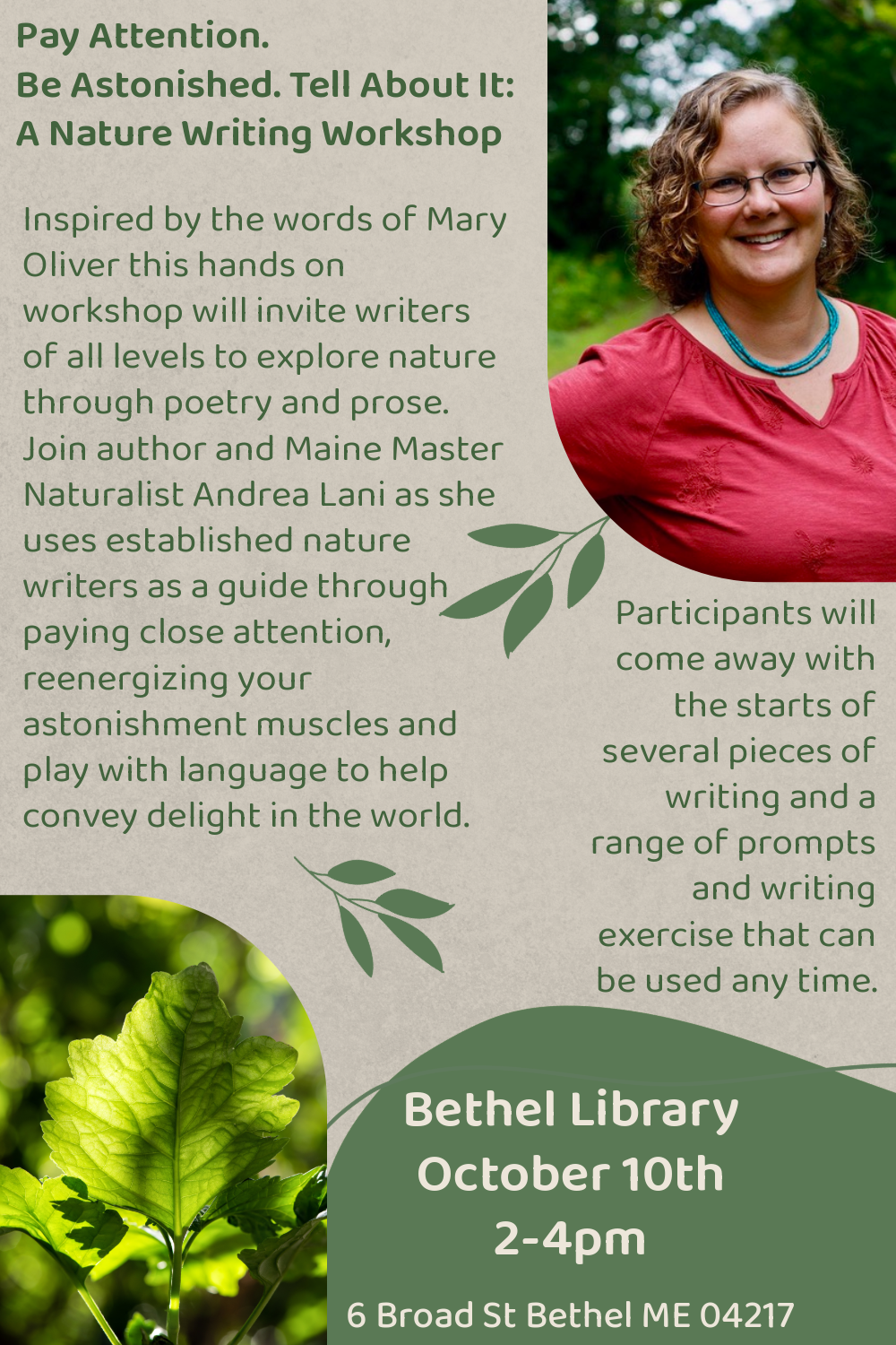 Pay Attention. Be Astonished. Tell About It: A Nature Writing Workshop