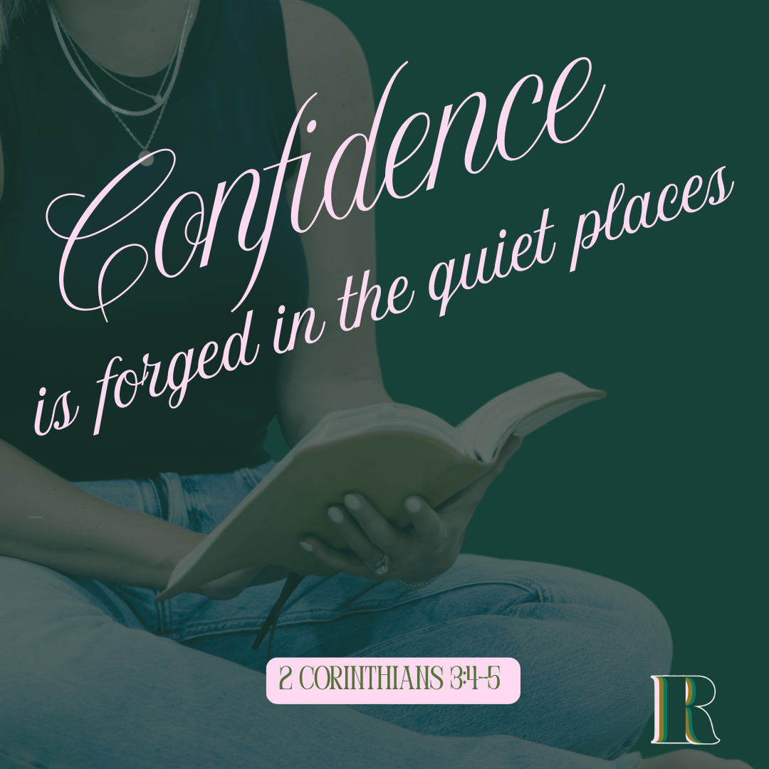 Confidence is Forged in the Quiet Places
