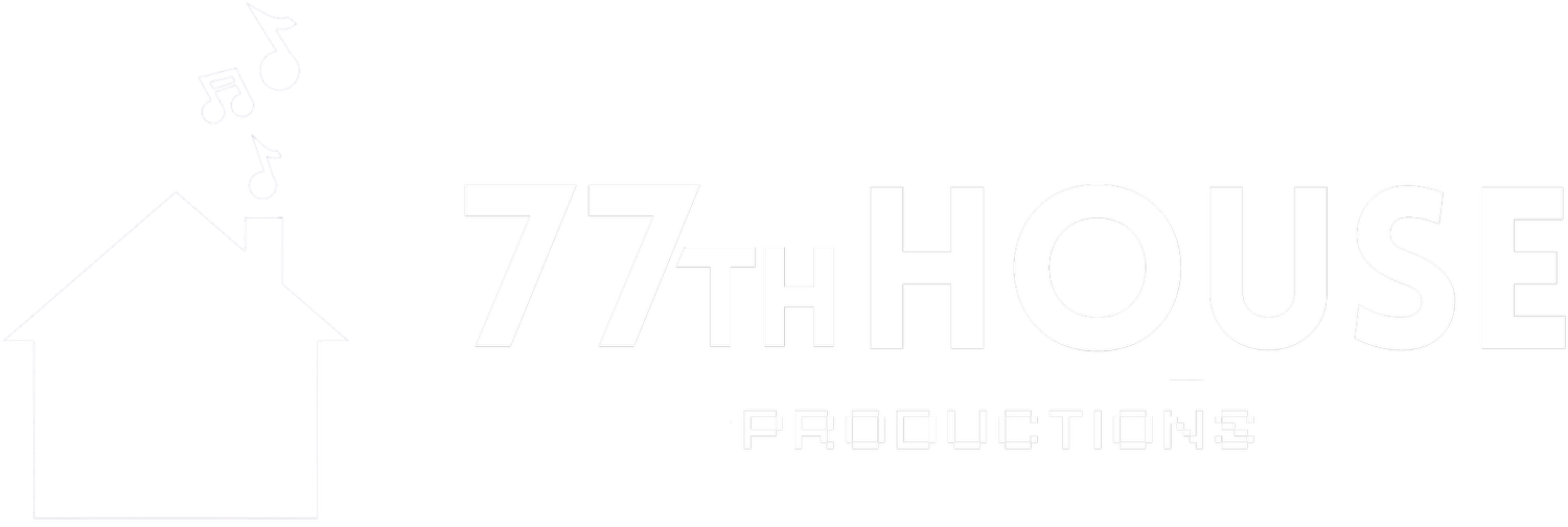 77th House Productions