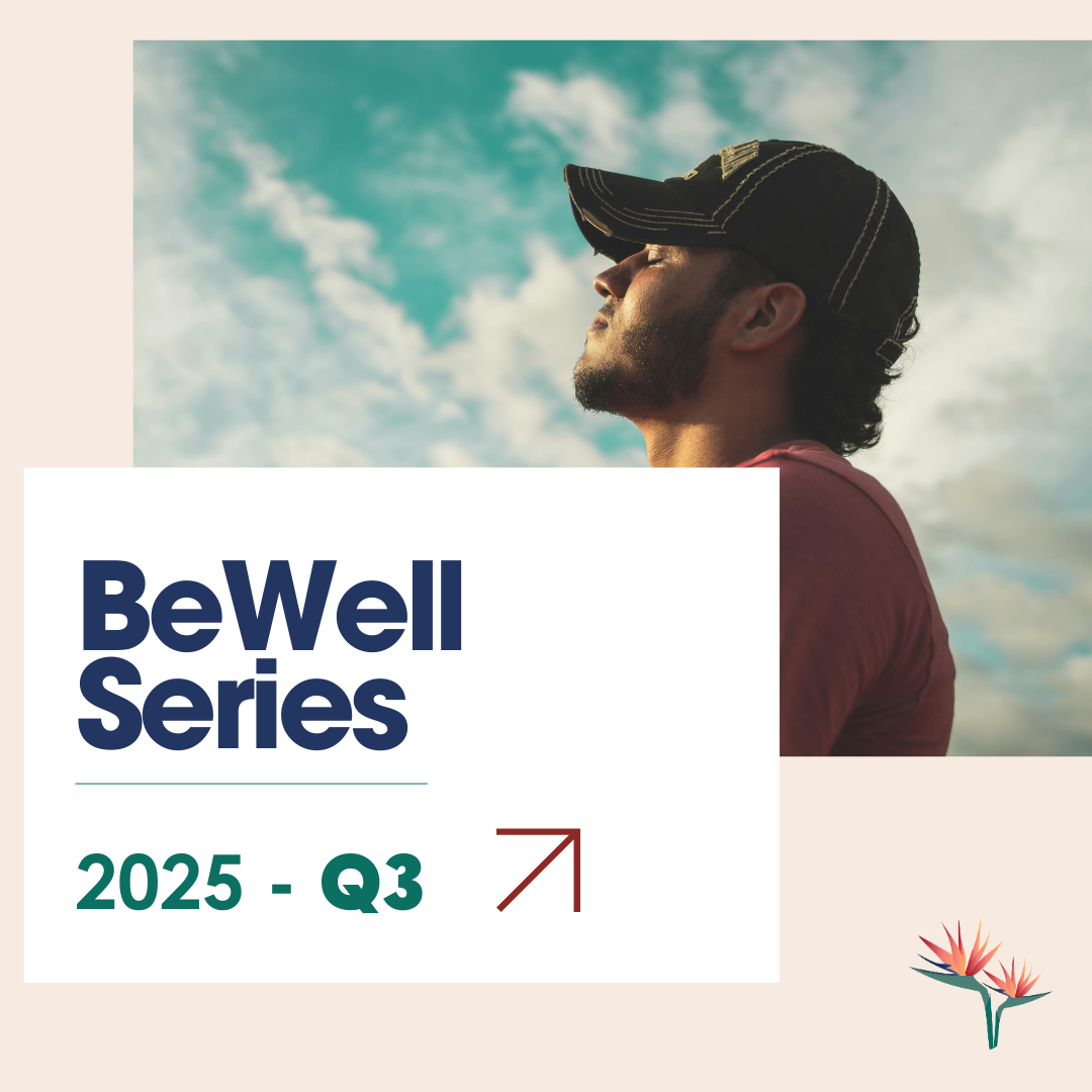 BeWell Series: 2025 Q3