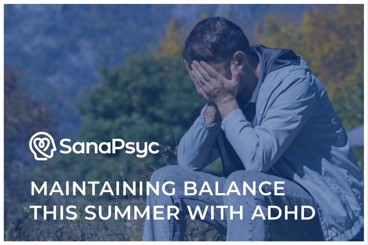 Maintaining Balance This Summer: Tips from ADHD Counselling Calgary Therapists 