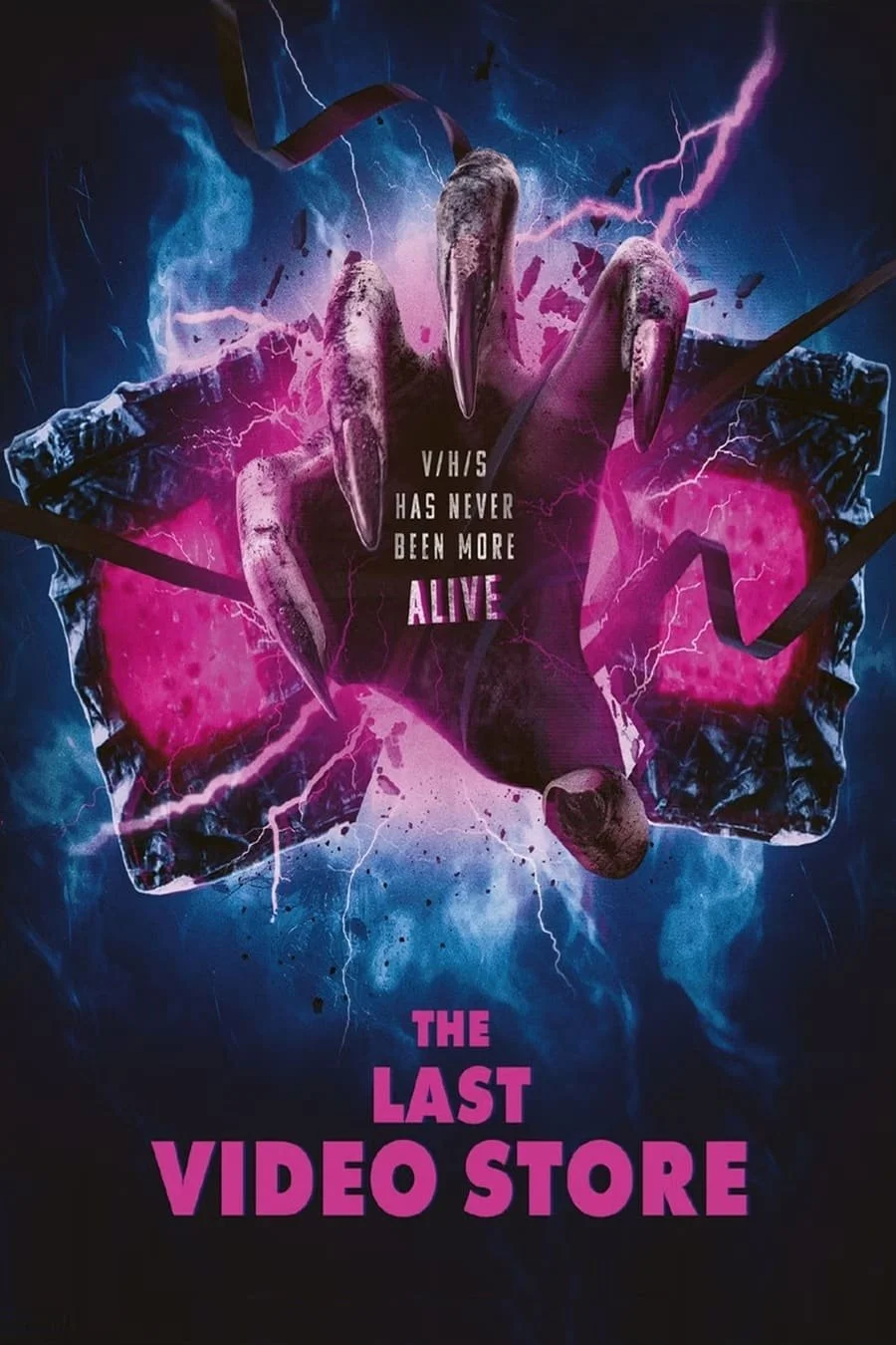 A theatrical poster featuring a large, dark hand with long, sharp nails breaking through a wall with pink and purple lightning effects. The text reads: "VHS HAS NEVER BEEN MORE ALIVE," with the title "THE LAST VIDEO STORE" in bold pink letters at the