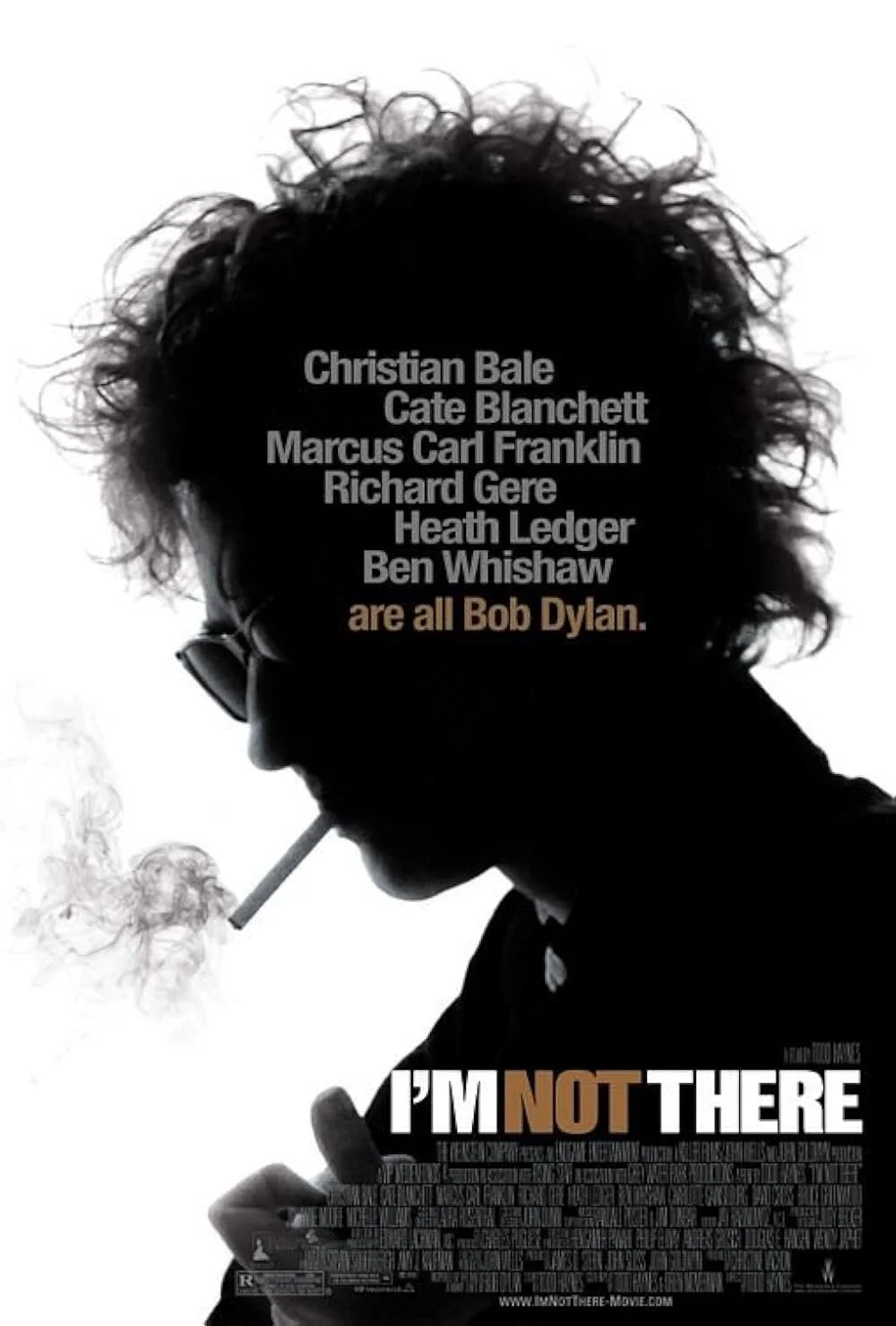 Silhouette of a man with curly hair smoking a cigarette, with list of actors' names and text indicating "I'M NOT THERE" in bold at the bottom.
