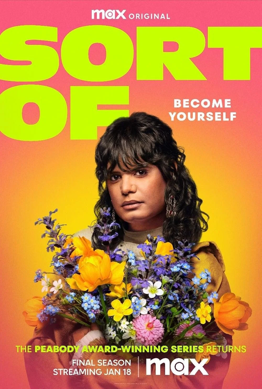 Poster for the TV series 'Sorte Of' featuring a woman with dark curly hair holding a colorful bouquet of flowers against a gradient pink and orange background. Text on the poster reads 'max ORIGINAL', 'SORTE OF', 'BECOME YOURSELF', and information ab