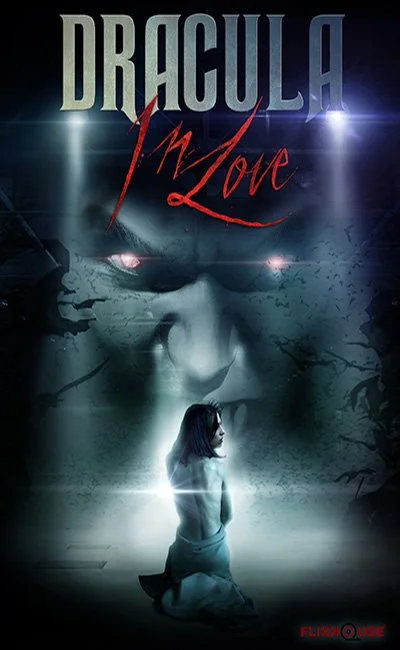 Poster for 'Dracula: In Love' featuring a giant, ominous face of Dracula with glowing eyes looming over a kneeling woman in a dark, eerie forest.