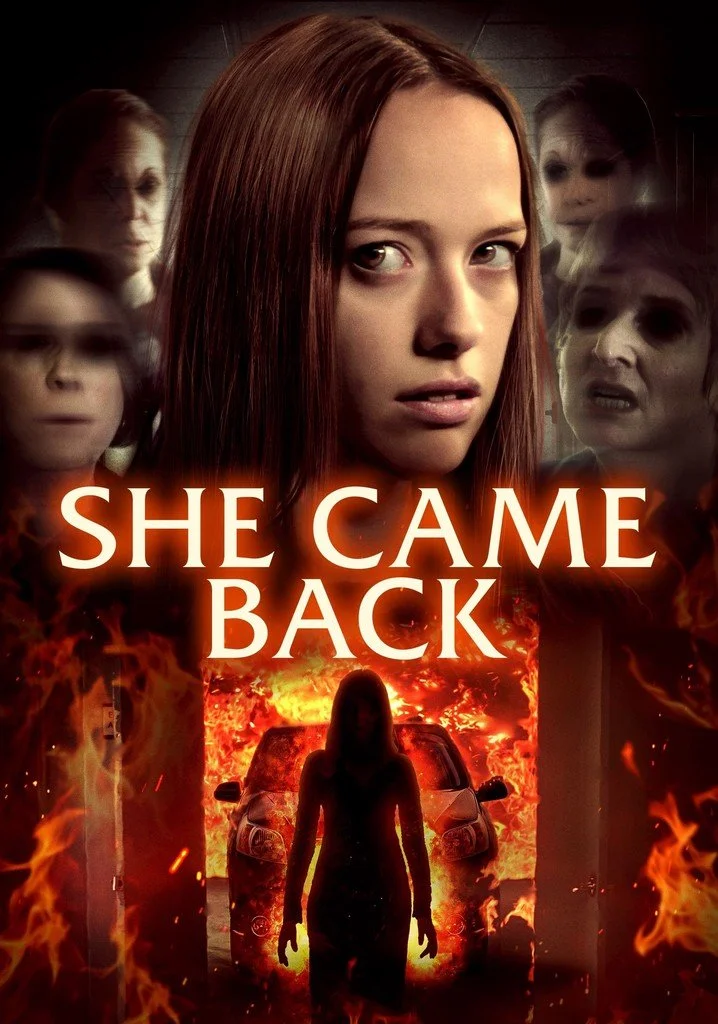 Movie poster for "She Came Back" showing a young woman with red hair in the foreground, multiple ghostly faces of the same woman in the background, and a silhouette of a woman standing in front of a burning car surrounded by flames.