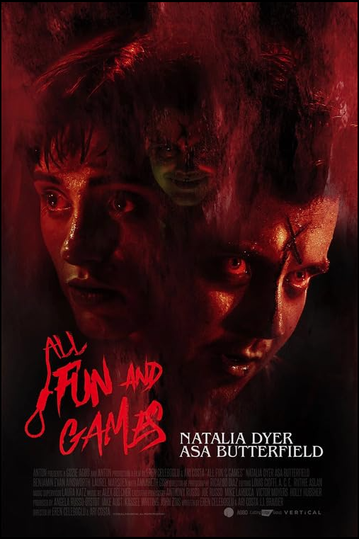 A dark, red-tinged horror movie poster with overlapping faces of young people, giving an eerie and creepy vibe. The title reads 'All Fun and Gams' in red stylized text, with actors' names Natalia Dyer and Asa Butterfield listed beneath.