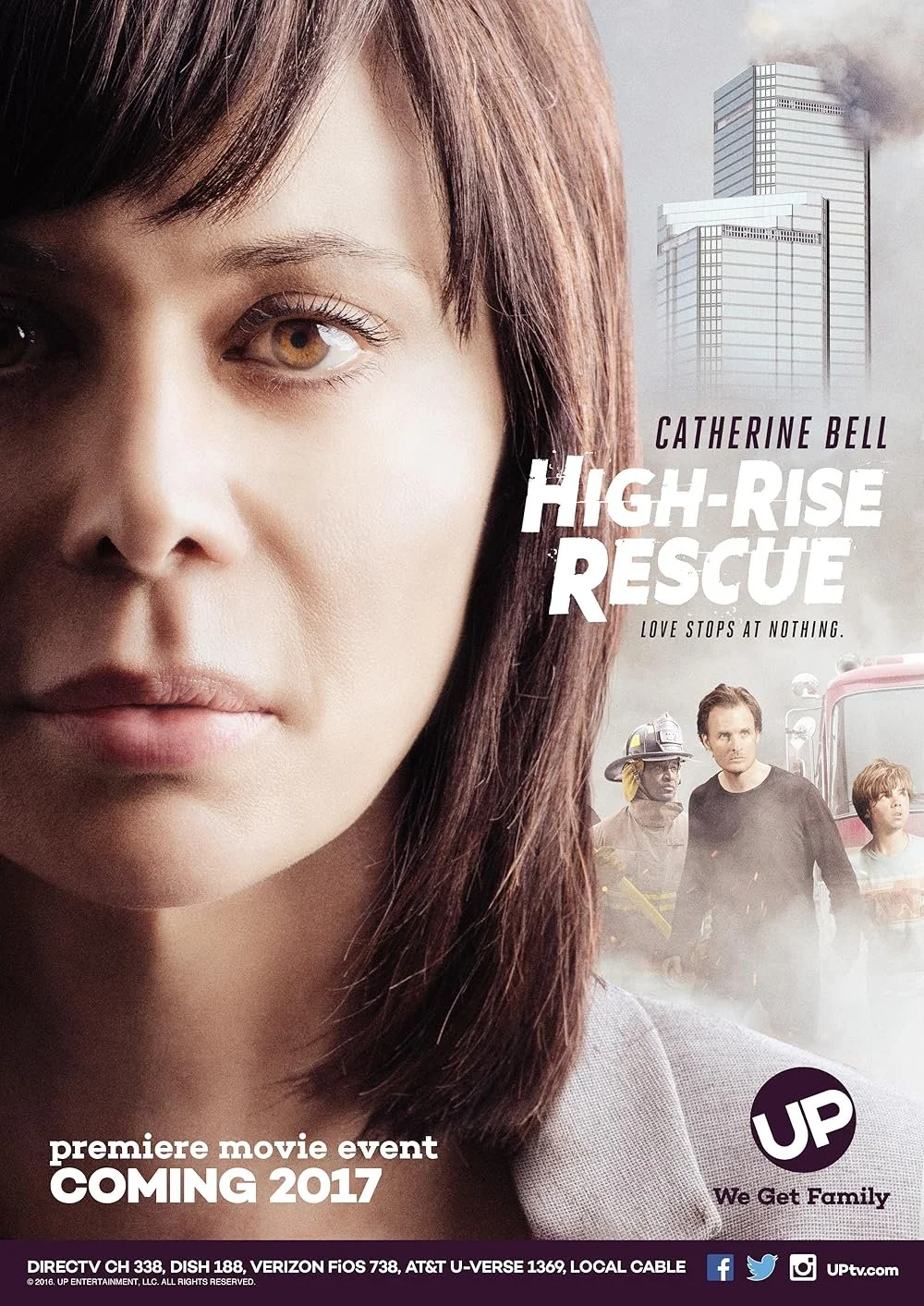 Promotional poster for the movie 'High-Rise Rescue' featuring Catherine Bell's face and a background of emergency responders, a fire truck, and tall buildings simulating a rescue scene, with text indicating the film's release in 2017.