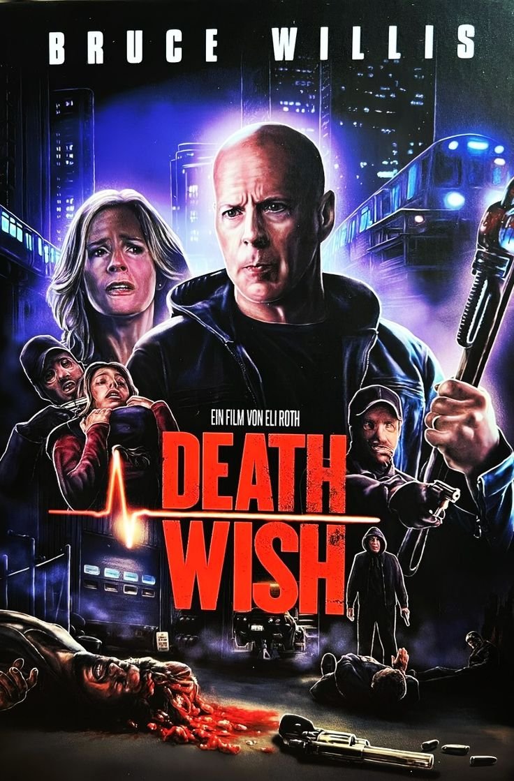 Movie poster for 'Death Wish' featuring Bruce Willis with a serious expression, holding a gun with a lit match, surrounded by scenes of violence and chaos, including injured people and a cityscape background.