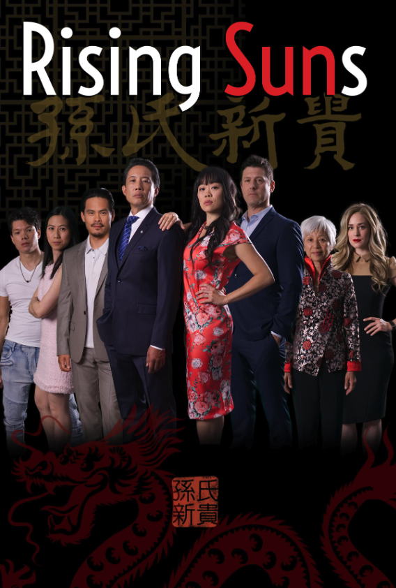 Poster for Rising Suns TV show featuring eight diverse characters standing in a line, with the title "Rising Suns" at the top and a red dragon design at the bottom, with Chinese characters in the background.