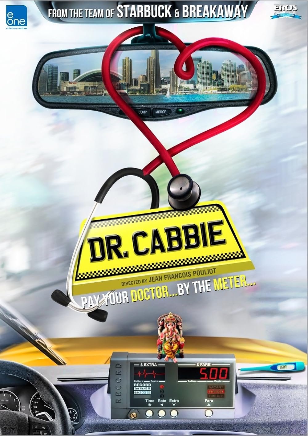 Poster for a film titled "Dr. Cabbie" with a view of a city skyline reflected in a rearview mirror, a red stethoscope forming a heart shape around the mirror, a taxi dashboard with a small statue of Lord Ganesha, a digital fare display showing $5.00,