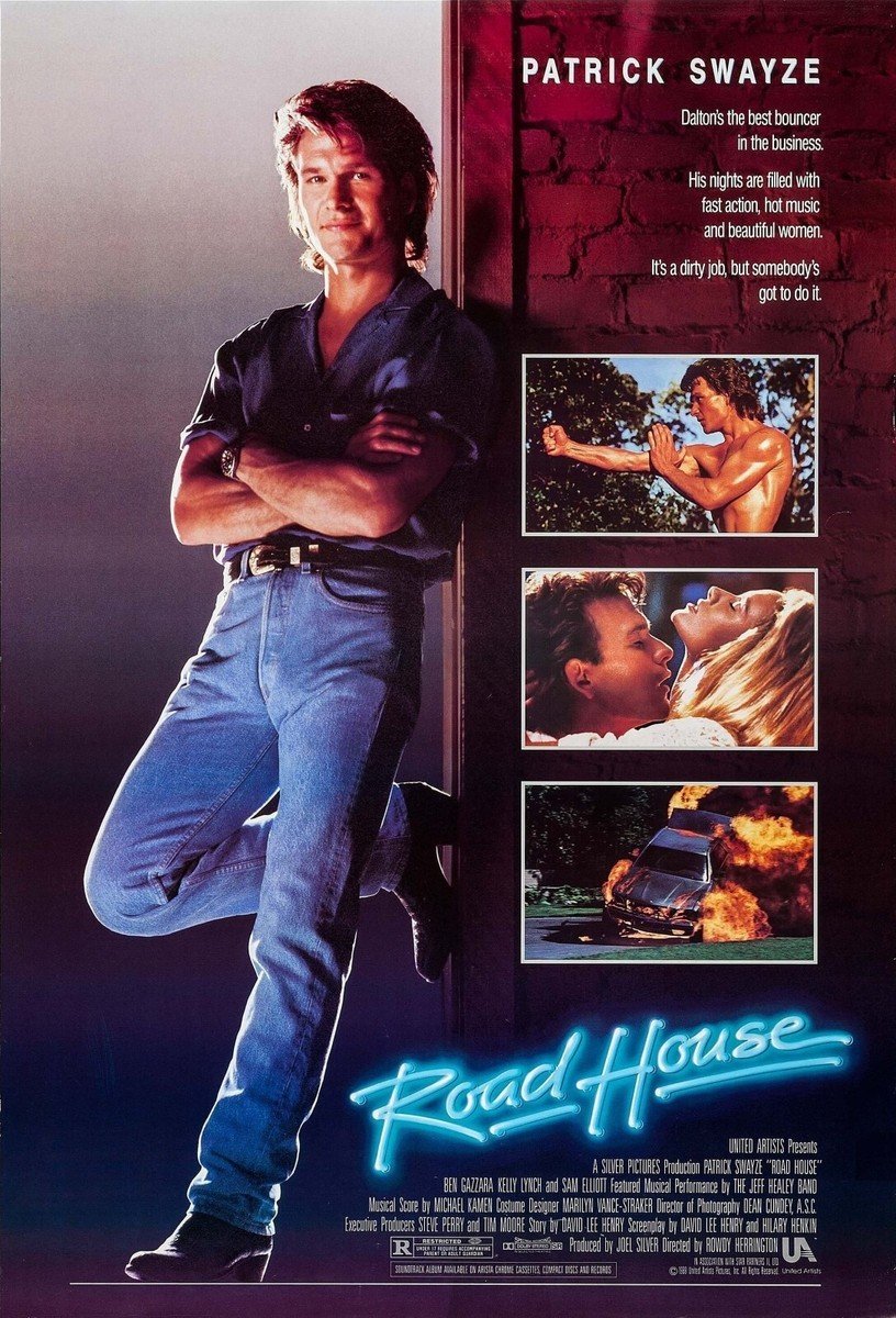 Promotional poster for the movie 'Road House' featuring Patrick Swayze leaning against a wall with crossed arms, with smaller images of a fighting scene, a romantic moment, and a car explosion, along with the movie title in neon lights.