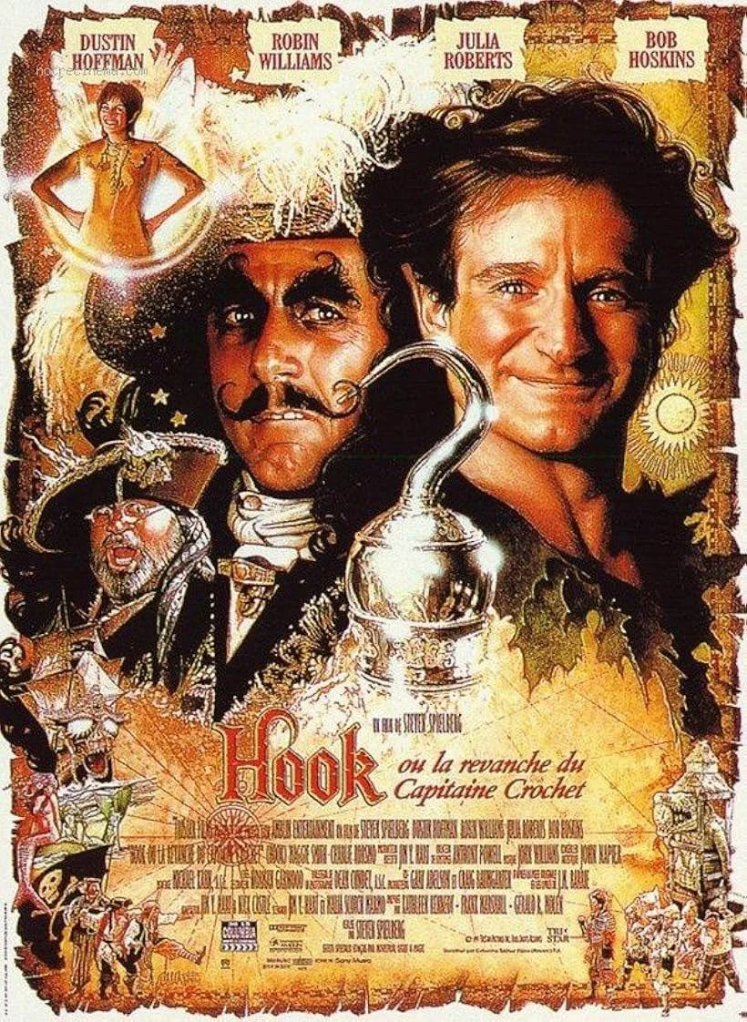 Poster for the film "Hook" featuring characters Captain James Hook and Peter Banning, with guests stars Dustin Hoffman, Robin Williams, Julia Roberts, and Bob Hoskins. The poster includes illustrated pirate imagery, a treasure map, and text in French