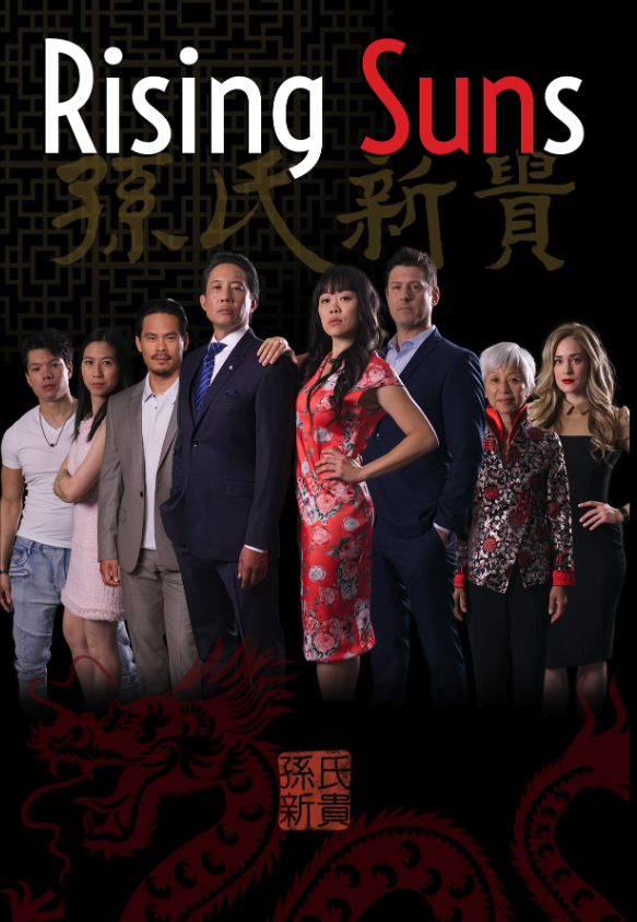 Poster for the TV show 'Rising Suns' featuring a diverse group of eight people dressed in business casual and formal attire, standing against a dark background with a dragon design and Chinese characters.