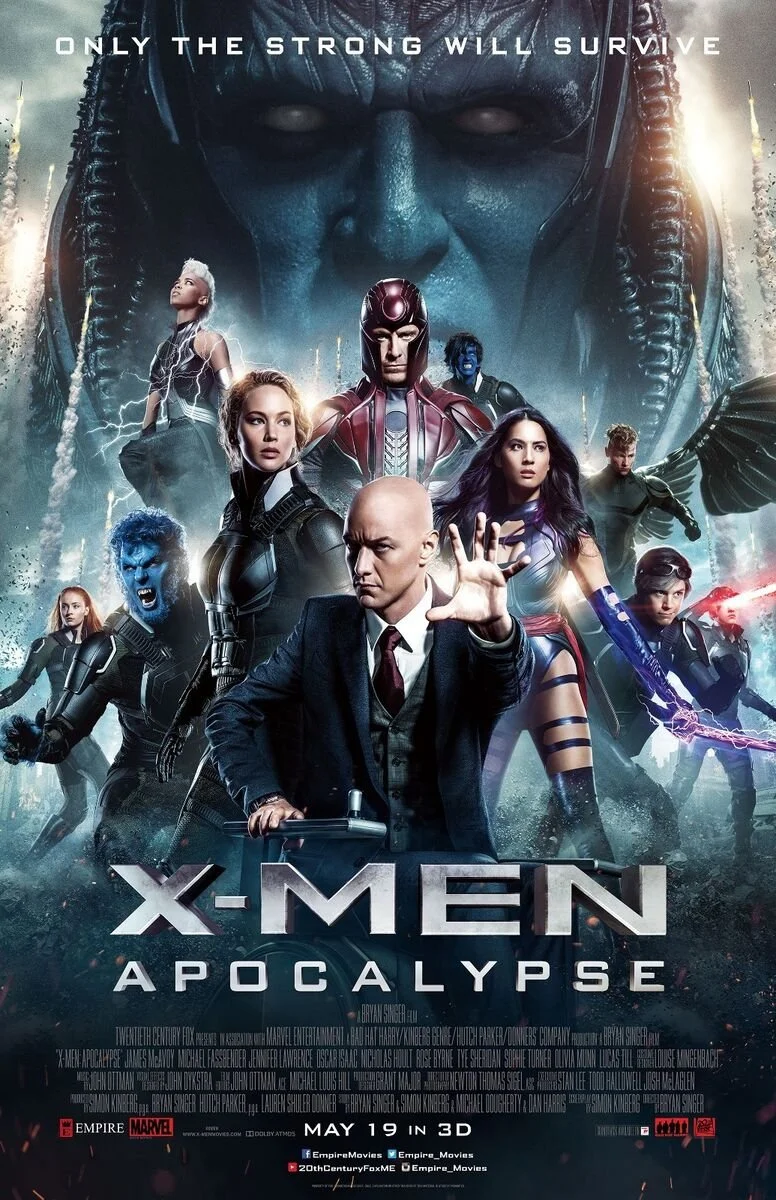 Poster for the movie "X-Men: Apocalypse" featuring multiple X-Men characters in action poses, with a large menacing face of Apocalypse in the background and the text "Only the strong will survive" at the top.