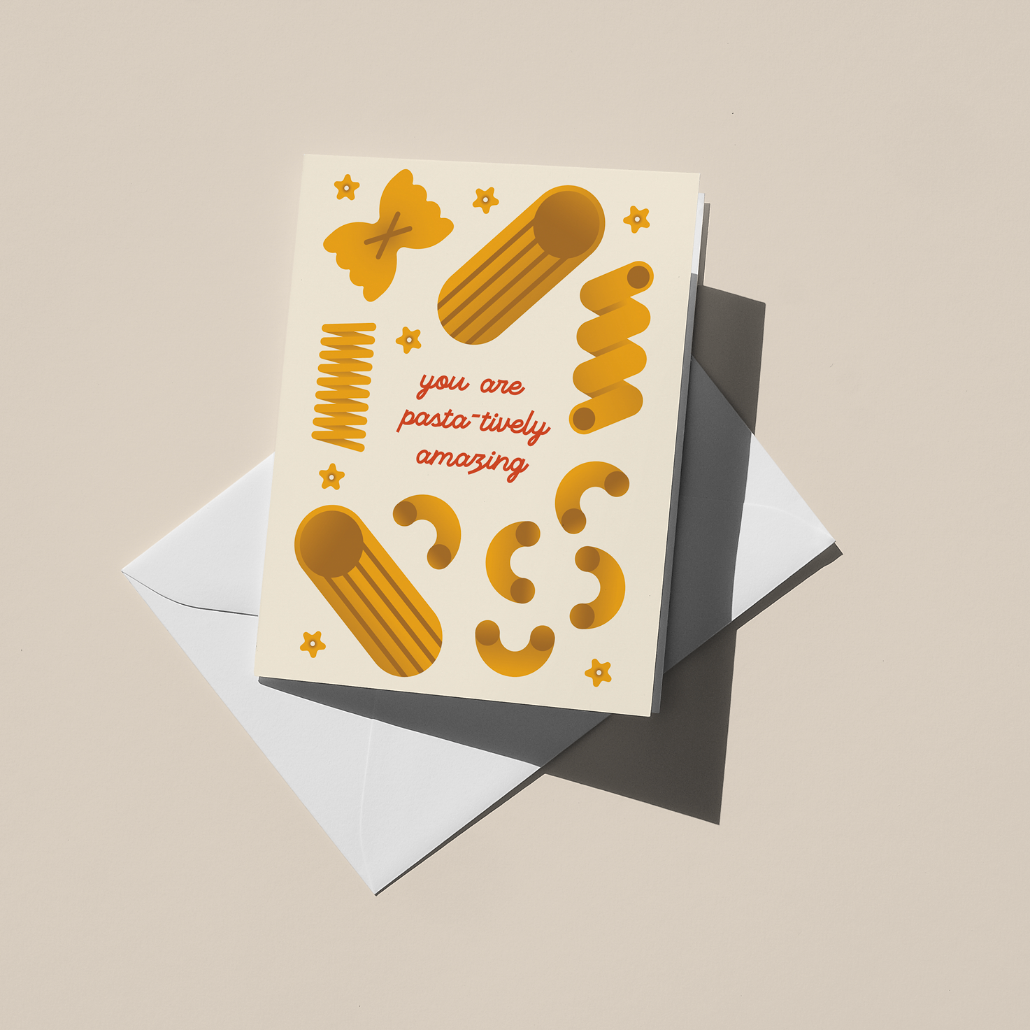 You Are Pasta-tively Amazing