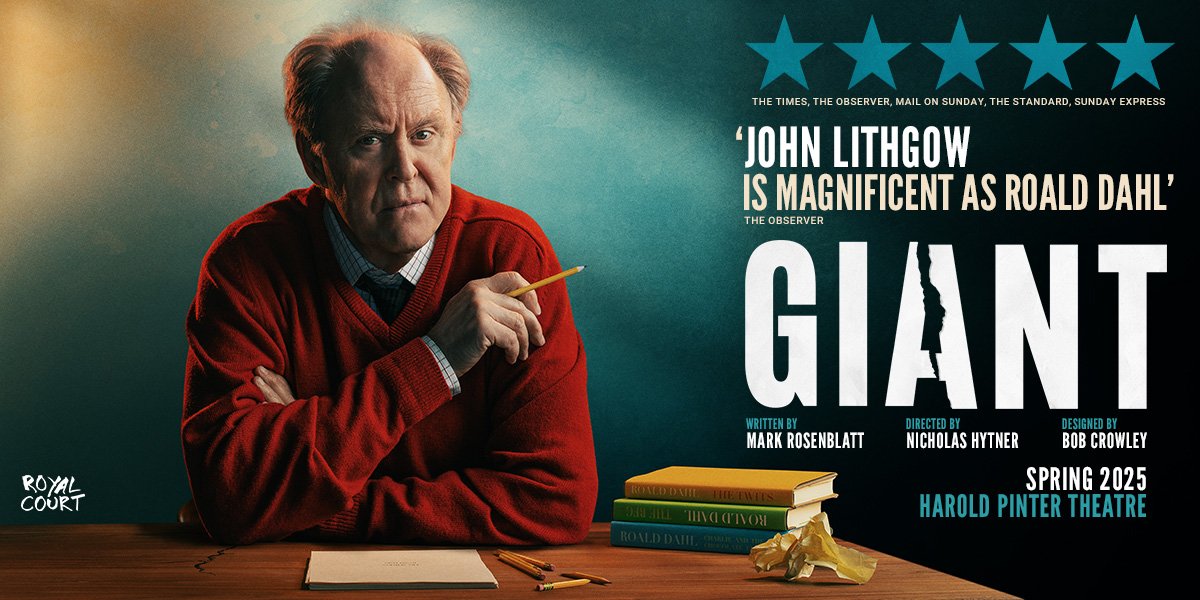 Theater poster featuring a man in a red sweater, text promoting a play "Giant" starring John Lithgow as Roald Dahl, with high reviews. Highlights include a pen, notebook, and Roald Dahl books. Scheduled for Spring 2025 at Harold Pinter Theatre. Created by Mark Rosenblatt, Nicholas Hytner, Bob Crowley.