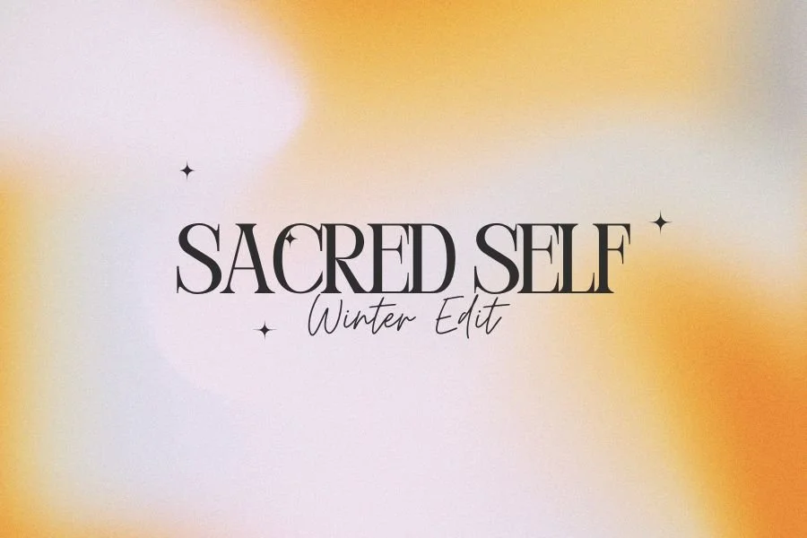 Sacred Self : Winter Edit , A wellness event