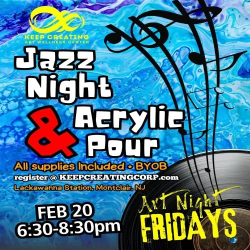 Art Night Friday-Jazz & Acrylic Pour