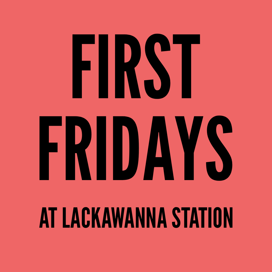 FIRST FRIDAYS