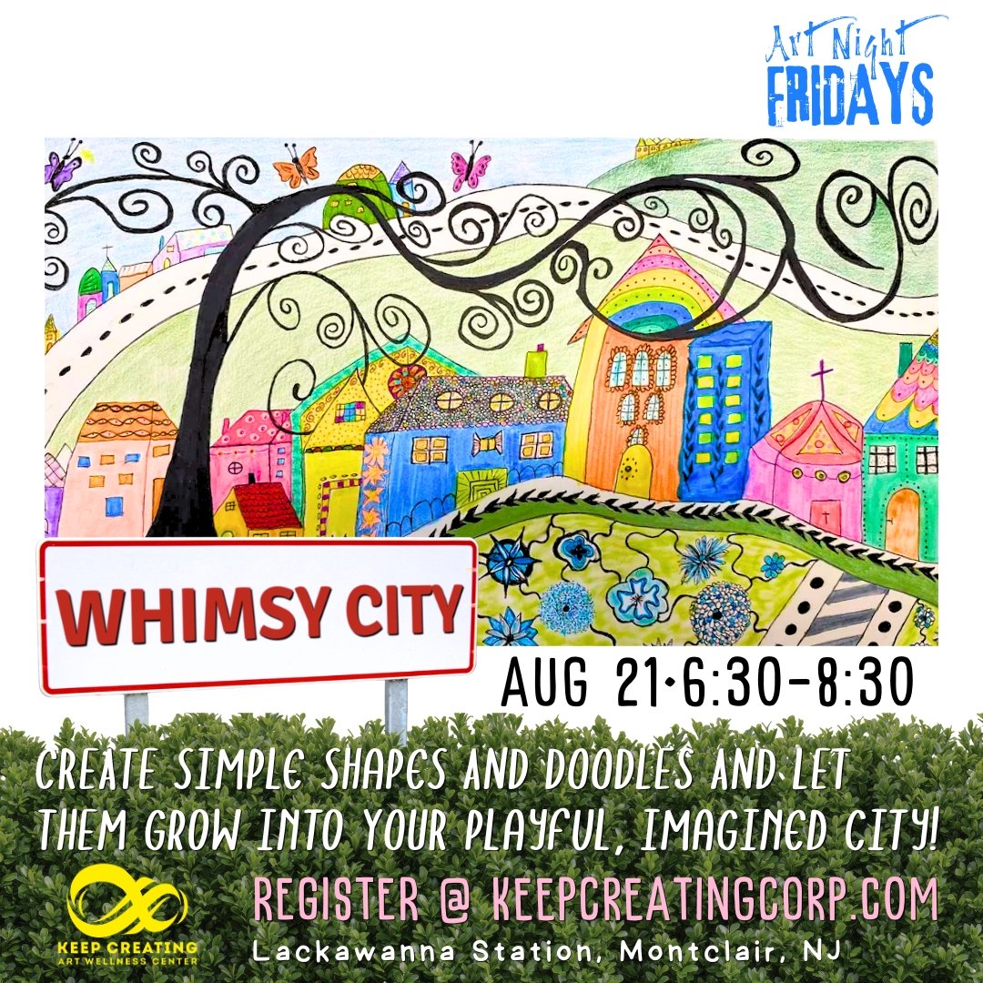 Art Night Fridays: Whimsy City