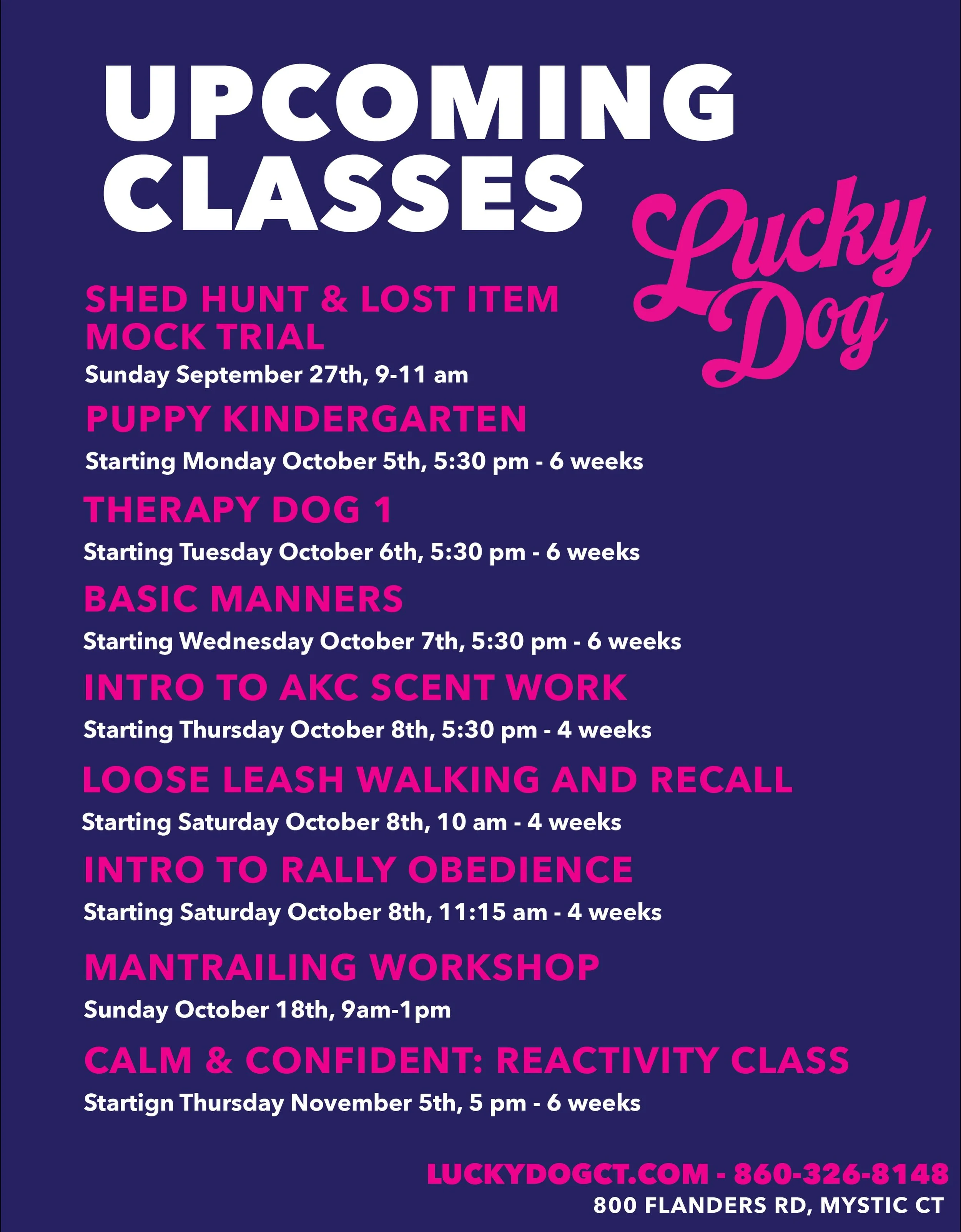 🎉 NEW CLASSES ARE UP &amp; READY FOR SIGN-UPA 🎉

We&rsquo;re so excited to kick off our next round of classes at Lucky Dog&rsquo;s new location! 🐾

📍 800 Flanders Rd, Building 4, Mystic, CT

We can&rsquo;t wait to see you and your dogs at our new