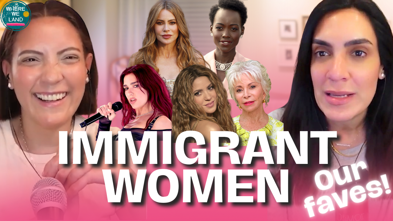 Our favorite famous immigrant women