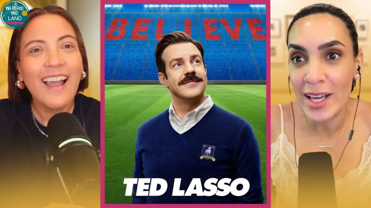 Ted Lasso: traveling with curiosity &amp; the father figure we crave