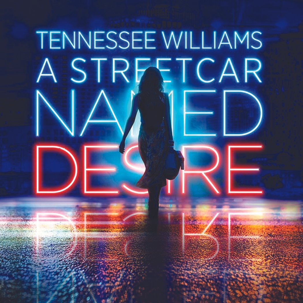 A Streetcar Named Desire