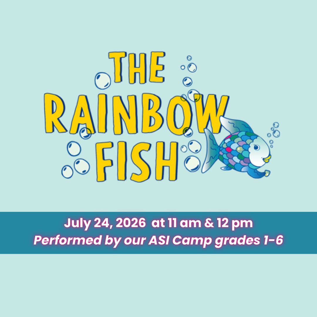 Showcase - Acting Summer Intensive (1st-6th grade): The Rainbow Fish