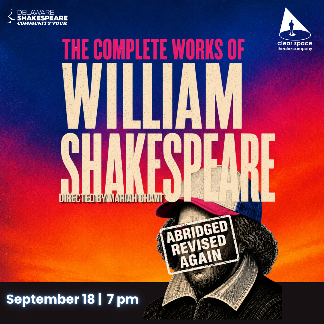 The Complete Works of William Shakespeare Abridged Revised Again with Delshakes