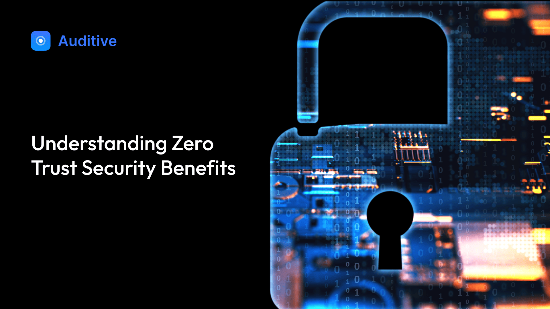 Understanding Zero Trust Security Benefits