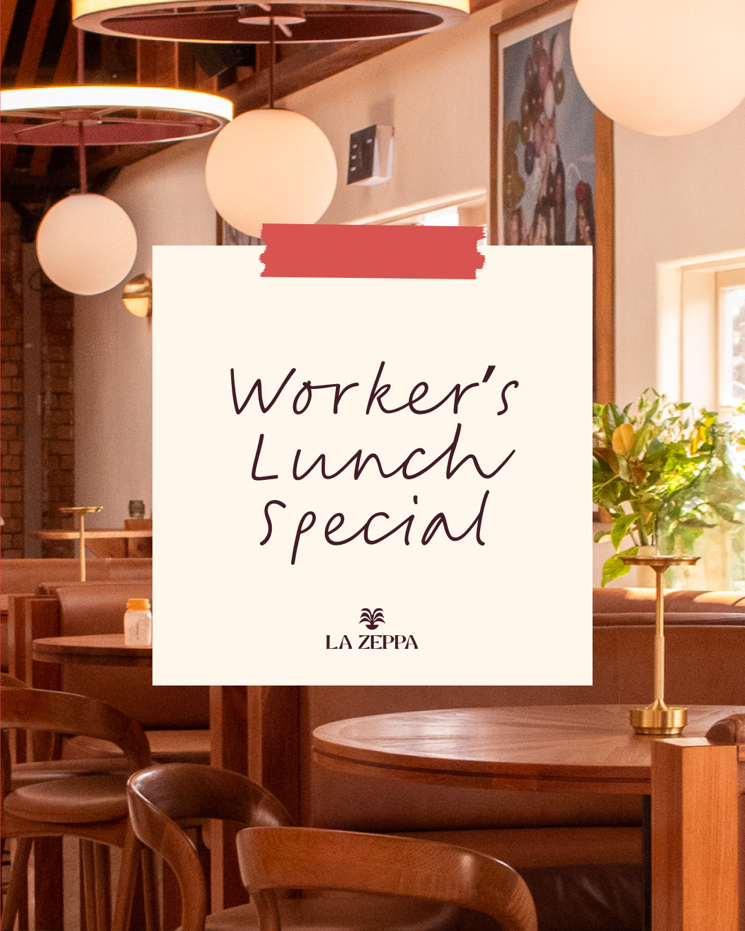 Graphic advertising the Workers' Lunch Special at La Zeppa in Freemans Bay