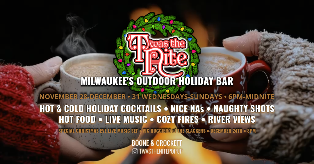 'Twas The Nite - Milwaukee Outdoor Holiday Bar Pop Up