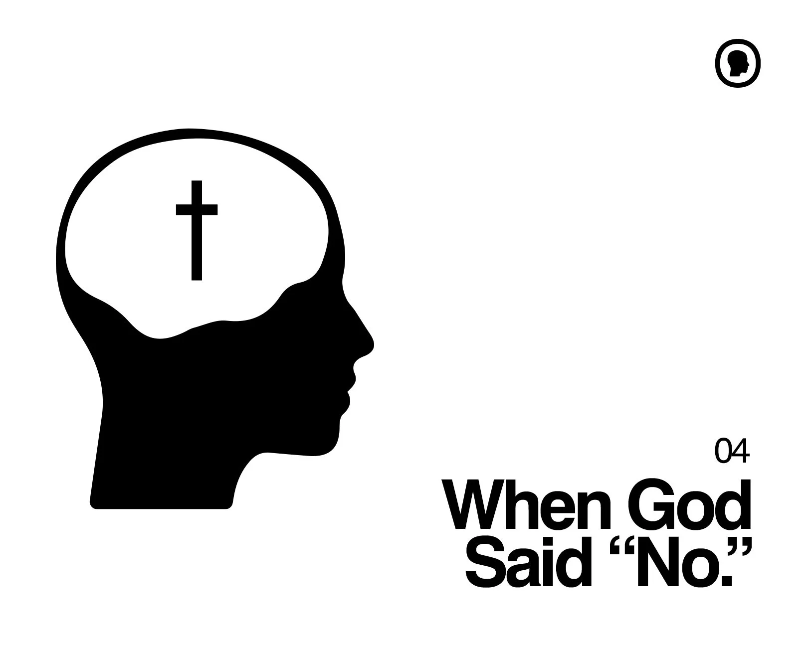 When God Said “No.”