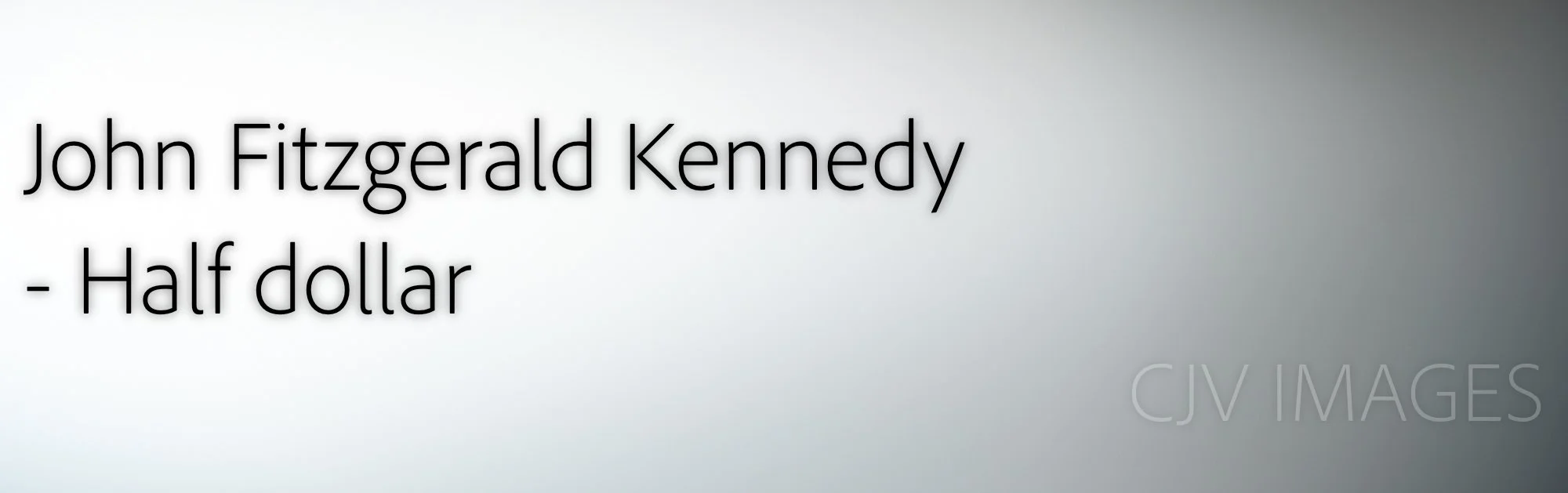 John Fitzgerald Kennedy- half dollar.JPG