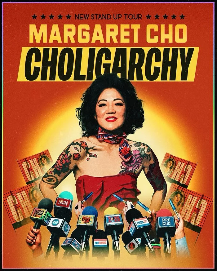 Margaret Cho - The Choligarchy Tour