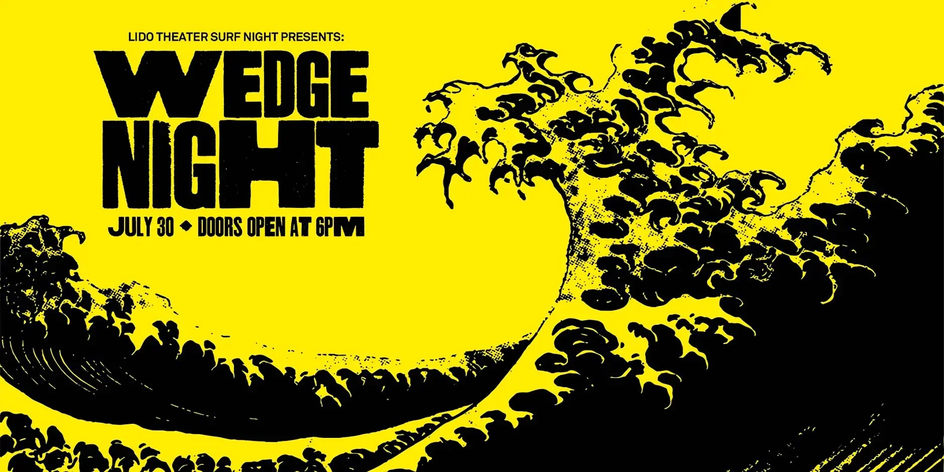 Lido Surf Night presents WEDGE NIGHT