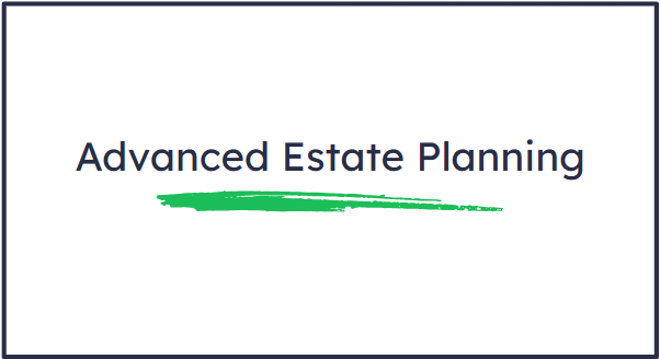 Slide with the title 'Estate Planning' and a green underline.