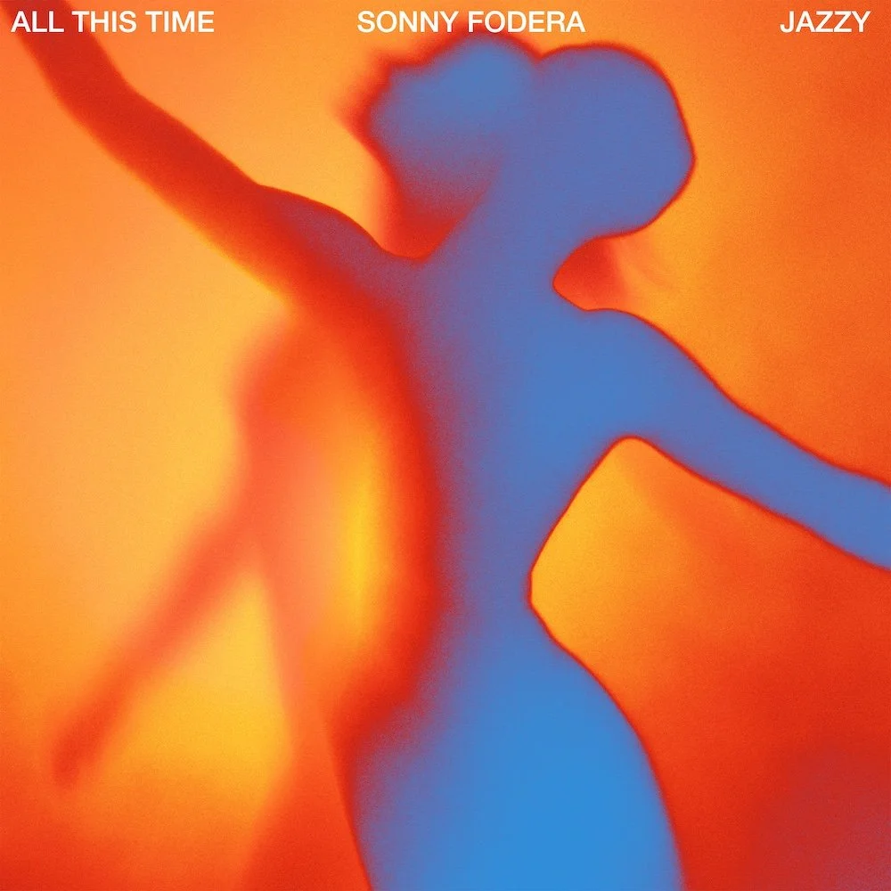 Sonny Fodera All This Time Cover art
